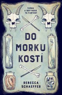 Obálka Do morku kostí