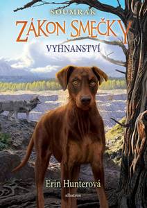 Obálka Zákon smečky: Soumrak (5) - Vyhnanství
