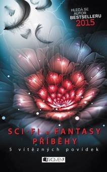 Obálka Hledá se autor bestselleru 2015 – Sci-fi a fantasy příběhy
