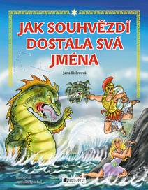 Obálka Jak souhvězdí dostala svá jména – pro děti