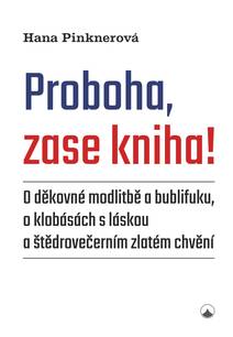 Obálka Proboha, zase kniha!