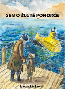 Obálka Sen o žluté ponorce