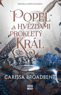 Obálka Popel a hvězdami prokletý král