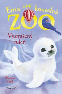 Obálka Ema a její kouzelná zoo - Vystrašený tuleň