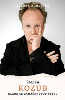 Obálka Štěpán Kozub: Klaun se zamáčknutou slzou