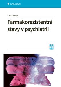 Obálka Farmakorezistentní stavy v psychiatrii