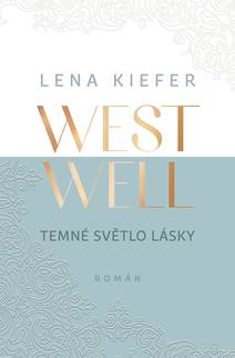 Obálka Westwell: Temné světlo lásky