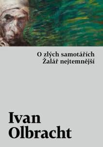 Obálka O zlých samotářích / Žalář nejtemnější