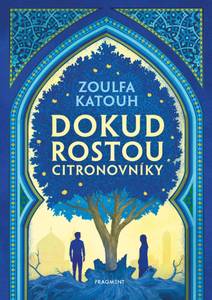 Obálka Dokud rostou citronovníky