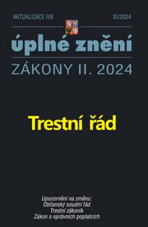 Obálka Aktualizace II/6 / 2024 - Trestní řád