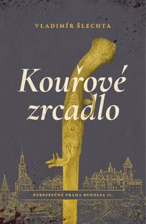Obálka Kouřové zrcadlo