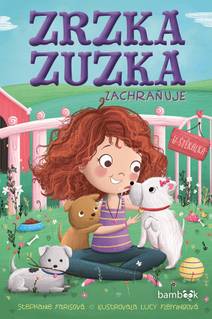 Obálka Zrzka Zuzka zachraňuje