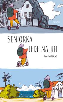 Obálka Seniorka jede na jih
