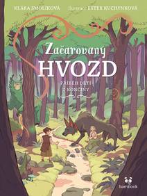 Obálka Začarovaný Hvozd: Příběh dětí z Končiny