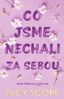 Obálka Co jsme nechali za sebou