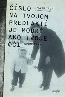 Obálka Číslo na tvojom predlaktí je modré ako tvoje oči