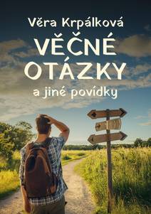 Obálka Věčné otázky a jiné povídky