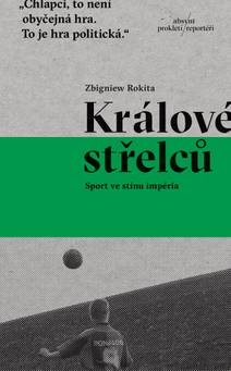 Obálka Králové střelců