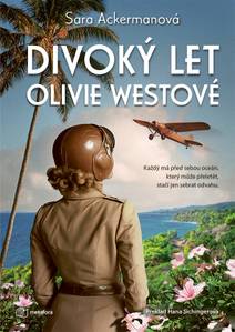 Obálka Divoký let Olivie Westové