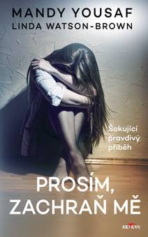 Obálka Prosím, zachraň mě