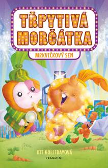 Obálka Třpytivá morčátka – Mrkvičkový sen