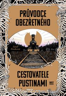 Obálka Průvodce obezřetného cestovatele Pustinami