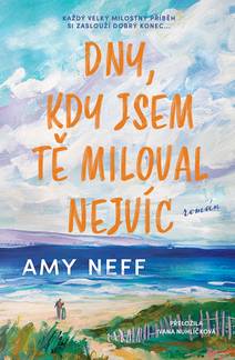 Obálka Dny, kdy jsem tě miloval nejvíc