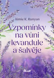 Obálka Vzpomínky na vůni levandule a šalvěje
