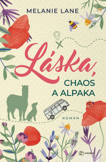 Obálka Láska, chaos a alpaka