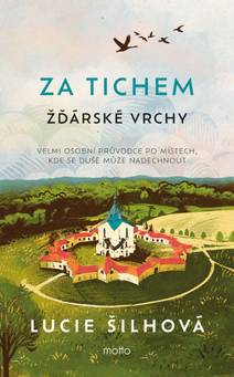 Obálka Za tichem - Žďárské vrchy