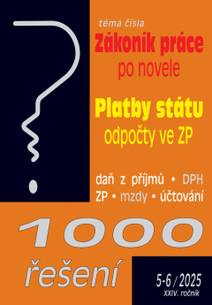 Obálka 1000 řešení č. 5-6 / 2025 - Zákoník práce – flexibilní novela