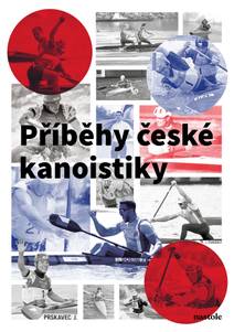 Obálka Příběhy české kanoistiky