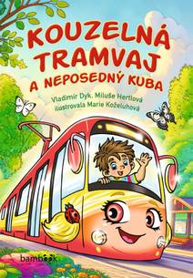 Obálka Kouzelná tramvaj a neposedný Kuba