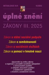 Obálka Aktualizace III/4 / 2025 - Zákon o státní sociální podpoře