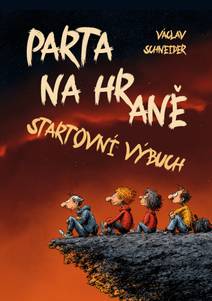 Obálka Parta na hraně: Startovní výbuch