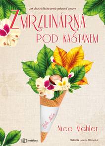 Obálka Zmrzlinárna pod kaštanem
