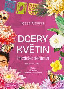 Obálka Dcery květin: Mexické dědictví