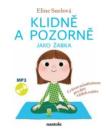 Obálka Klidně a pozorně jako žabka