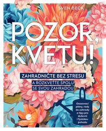Obálka Pozor, kvetu!