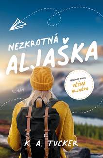 Obálka Nezkrotná Aljaška
