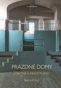 Obálka Prázdné domy - obytné a industriální
