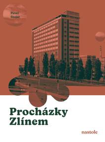 Obálka Procházky Zlínem