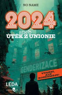 Obálka 2024 aneb ÚTĚK Z UNIONIE
