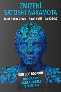 Obálka Zmizení Satoshi Nakamota