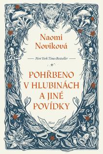 Obálka Pohřbeno v hlubinách a jiné povídky