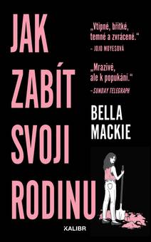 Obálka Jak zabít svoji rodinu