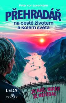 Obálka PŘEHRADÁŘ na cestě životem a kolem světa