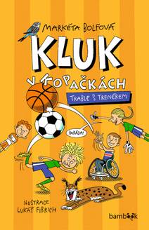Obálka Kluk v kopačkách – Trable s trenérem