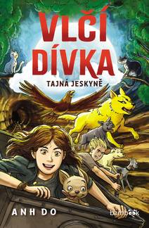 Obálka Vlčí dívka – Tajná jeskyně