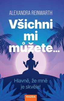 Obálka Všichni mi můžete…